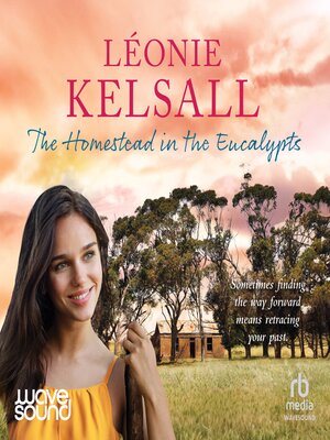 cover image of The Homestead in the Eucalypts